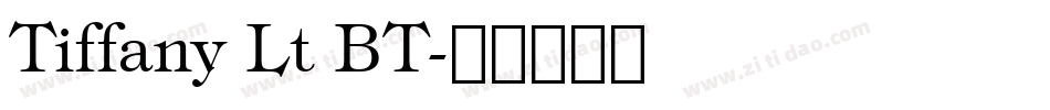 Tiffany Lt BT字体转换
